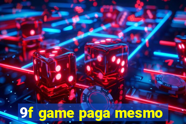 9f game paga mesmo